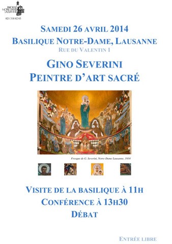 GINO SEVERINI PEINTRE D'ART SACRE Basilique Notre-Dame, rue Pré-du-Marché 6 Lausanne